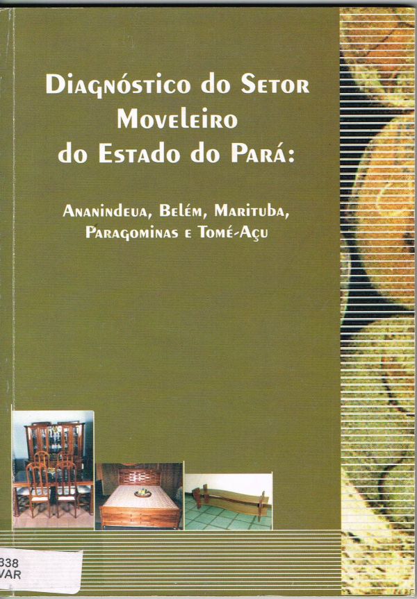 Diagnóstico do Setor Moveleiro do Estado do Pará